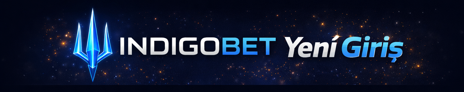 İndigobet Yeni Giriş